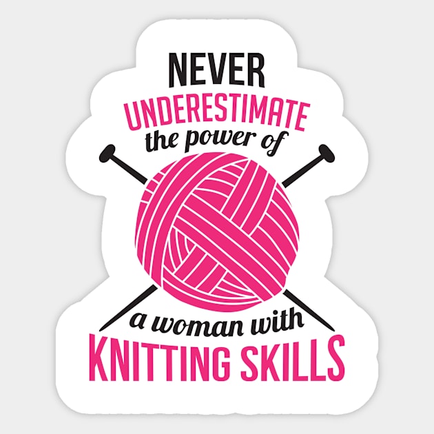 Never underestimate the power of a woman with knitting skills (black) Sticker by nektarinchen